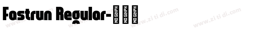 Fastrun Regular字体转换